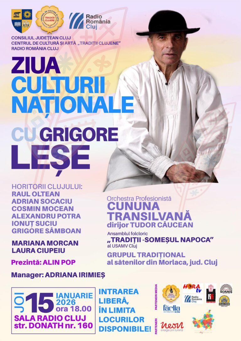 Ziua Culturii Naționale la Cluj: eveniment special cu Grigore Leșe