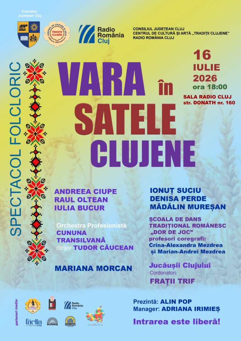 „Vara în satele clujene” – obiceiuri, îndeletniciri și cântece din lumea satului tradițional, aduse în fața publicului